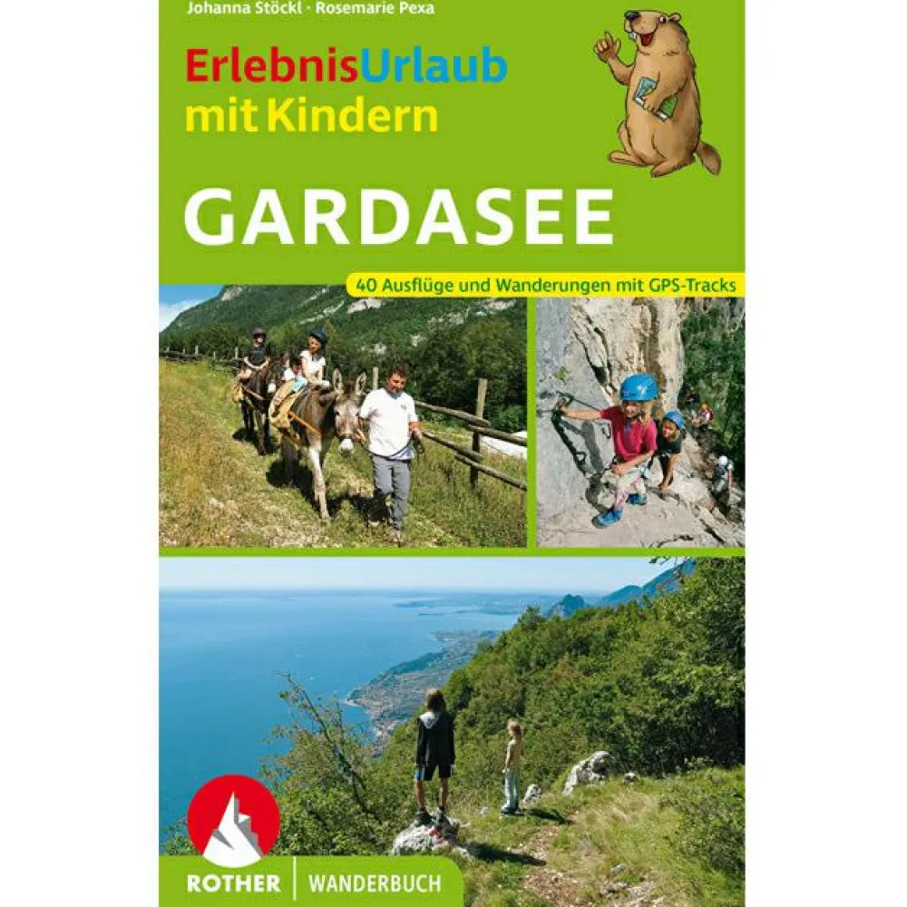 - Erlebnisurlaub Mit Kindern Gardasee - Wanderführer < Bergverlag Rother New
